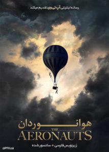دانلود فیلم The Aeronauts 2019 هوانوردان با زیرنویس فارسی