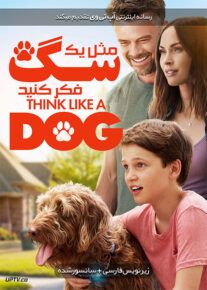 دانلود فیلم Think Like a Dog 2019 مثل یک سگ فکر کنید با زیرنویس فارسی
