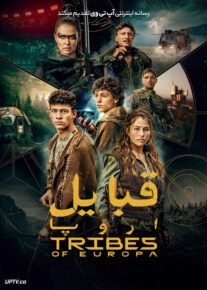 دانلود سریال Tribes of Europa قبایل اروپا فصل اول