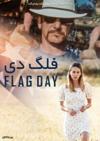 دانلود فیلم فلگ دی Flag Day 2021 با دوبله فارسی