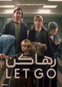 فیلم رها کن Let Go 2024 با دوبله فارسی